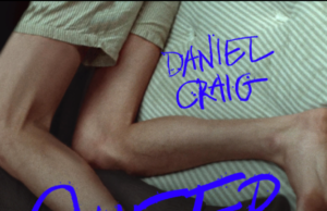 QUEER: Luca Guadagnino’s Film Rendering of William Burroughs’ Gay, Drug-Addicted, Fantasy